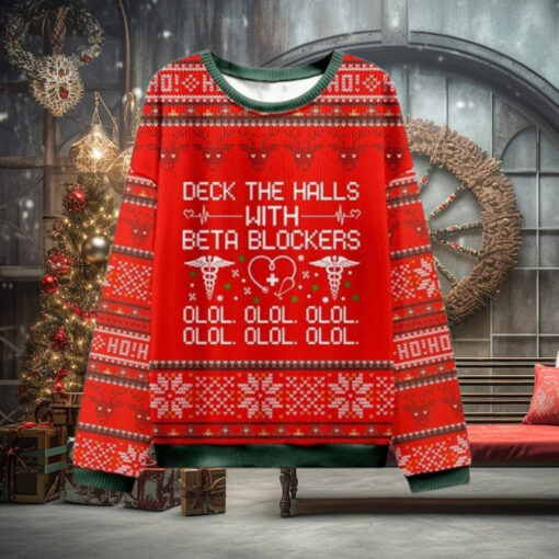 Deck The Halls With Beta Blockers Nurse Ugly Christmas Sweater