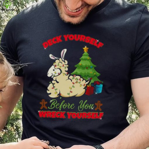 Deck Yourself Llama Christmas shirt