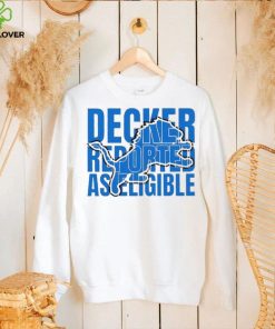 Decker Reported As Eligible Detroit Shirt