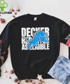 Decker reported as eligible Detroit Lions logo hoodie, sweater, longsleeve, shirt v-neck, t-shirt