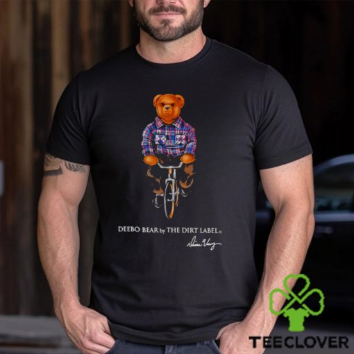 Deebo Bear By The Dirt Label Funny T Shirt