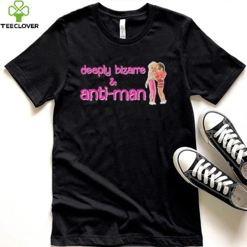 Deeply Bizarre & Anti Man Pink Barbie Shirt