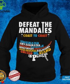Defeat the Mandates. Anti Vaccination LA Defeat the Mandates T Shirt