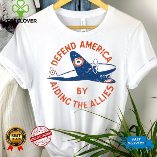 Defend America by Aiding the Allies T Shirt