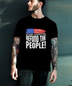 Defund Corruption Refund the People American flag shirt