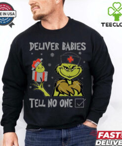 Deliver Babies Tell No One Funny Grinch Doctor shirt