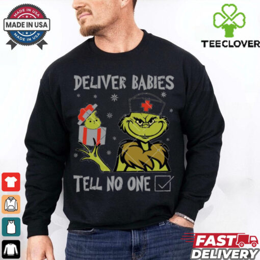 Deliver Babies Tell No One Funny Grinch Doctor shirt