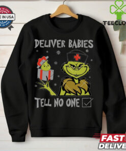 Deliver Babies Tell No One Funny Grinch Doctor shirt