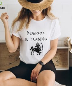 Demigod In Training shirt