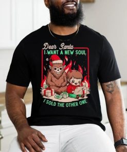 Demon Dear Santa I want a new soul I sold the other one hoodie, sweater, longsleeve, shirt v-neck, t-shirt