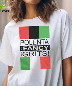 Denim Tears Merch Polenta is Fancy for Grits Shirt