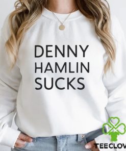 Denny Hamlin Sucks T Shirt
