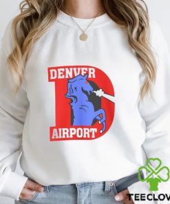 Denver Airport Sweathoodie, sweater, longsleeve, shirt v-neck, t-shirt T Shirt