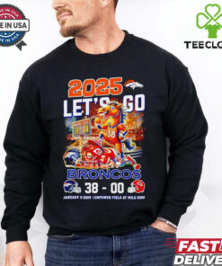 **Denver Broncos 2025 Let’s Go Score Shirt** – Cheer on the Denver Broncos in 2025 with this bold shirt, showing your excitement and support for the team to score big!
