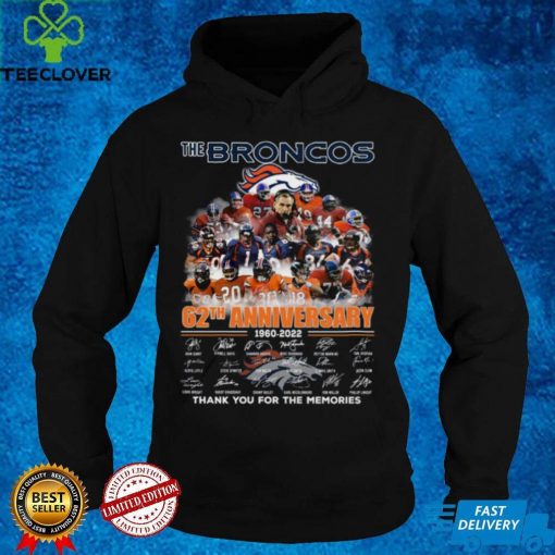 Denver Broncos 62th anniversary 1960 2022 memories signatures hoodie, sweater, longsleeve, shirt v-neck, t-shirt