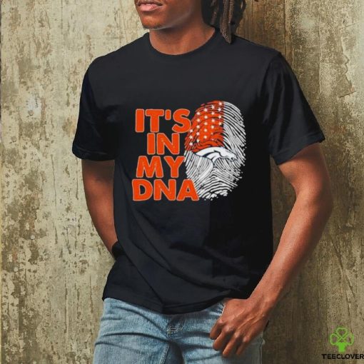Denver Broncos Football 2023 It’s In My DNA Shirt