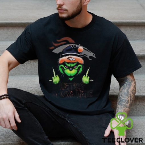 Denver Broncos Grinch Haters Gonna Hate T Shirt