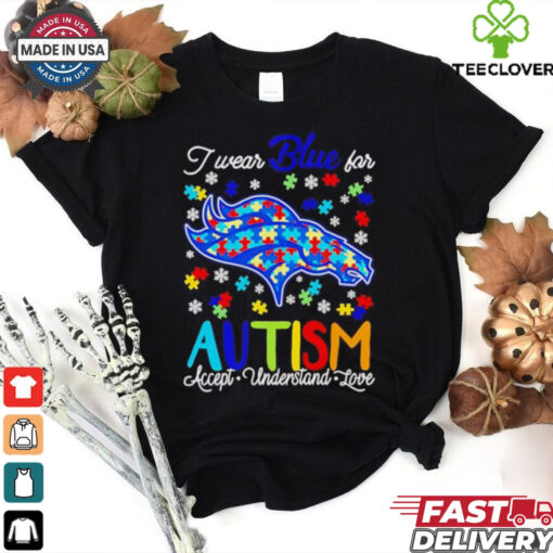 Denver Broncos I wear blue for Autism accept understand love shirt