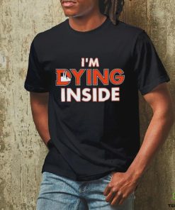 Denver Broncos I’m Dying Inside Shirt
