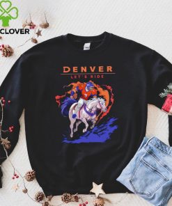 Denver Broncos Riding Horse Let’s Ride shirt