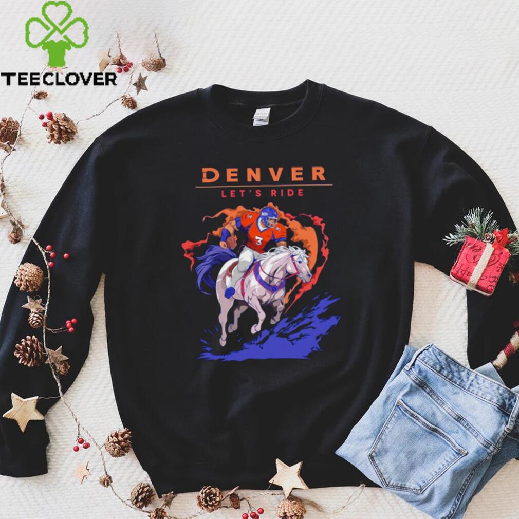 Denver Broncos Riding Horse Let’s Ride shirt