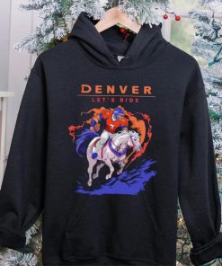 Denver Broncos Riding Horse Let’s Ride shirt 5 Denver Broncos Riding Horse Let’s Ride shirt