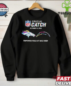 Denver Broncos Vs Los Angeles Chargers October 14, 2024 NFL Crucial Catch t hoodie, sweater, longsleeve, shirt v-neck, t-shirt