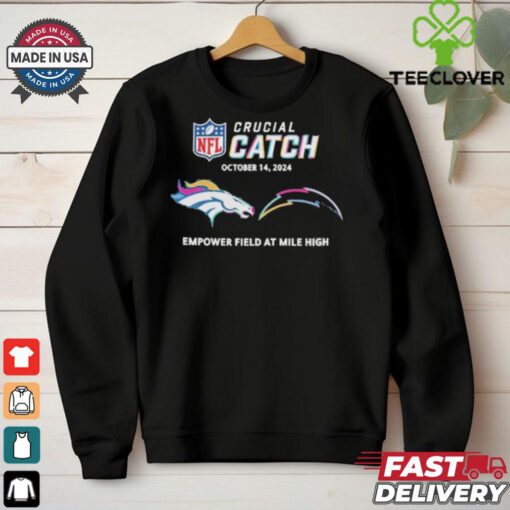 Denver Broncos Vs Los Angeles Chargers October 14, 2024 NFL Crucial Catch t hoodie, sweater, longsleeve, shirt v-neck, t-shirt