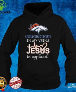 Denver Broncos in my veins jesus in my heart shirt