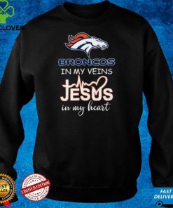 Denver Broncos in my veins jesus in my heart hoodie, sweater, longsleeve, shirt v-neck, t-shirt