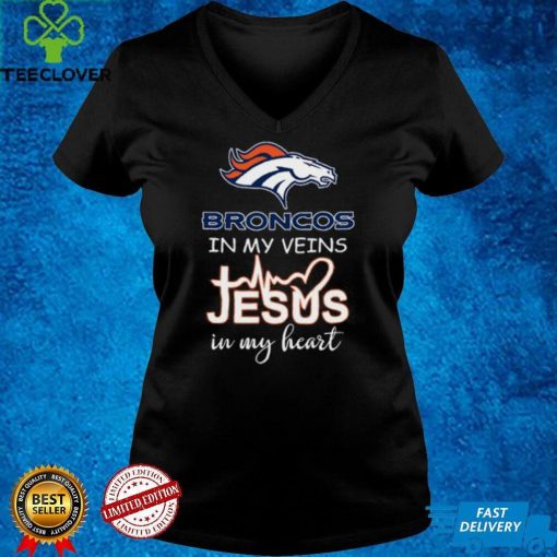 Denver Broncos in my veins jesus in my heart hoodie, sweater, longsleeve, shirt v-neck, t-shirt