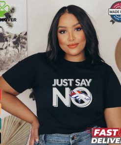 Denver Broncos just say no shirt