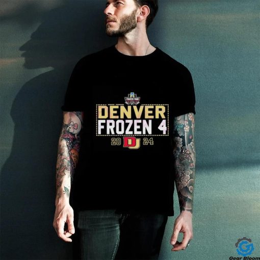 Denver Frozen 4 Hockey NCAA 2024 hoodie, sweater, longsleeve, shirt v-neck, t-shirt