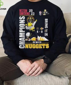 Denver Nuggets Rocky The Mountain Lion Western Conference 2023 Champions Bring It In Shirt 1 Denver Nuggets Rocky The Mountain Lion Western Conference 2023 Champions Bring It In Shirt