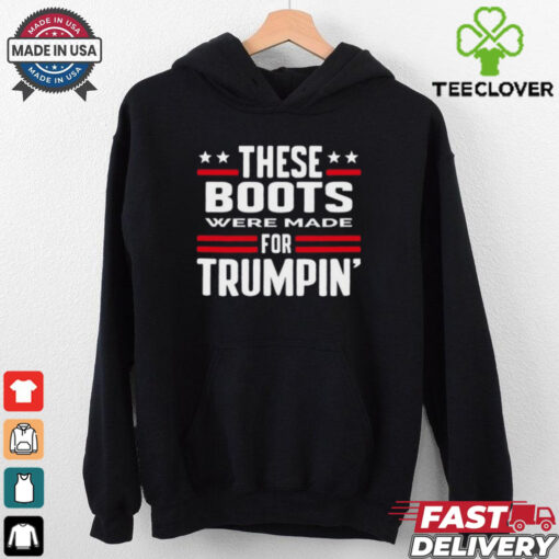 Derek Johnson These Boots Were Made For Trumpin_ Shirt