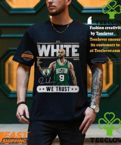 Derrick White Boston Celtics Trust Shirt 2 Derrick White Boston Celtics Trust Shirt