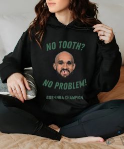 Derrick White No Tooth No Problem 2024 NBA Champion shirt