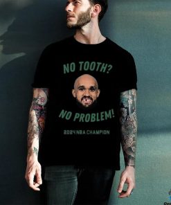 Derrick White No Tooth No Problem 2024 NBA Champion shirt
