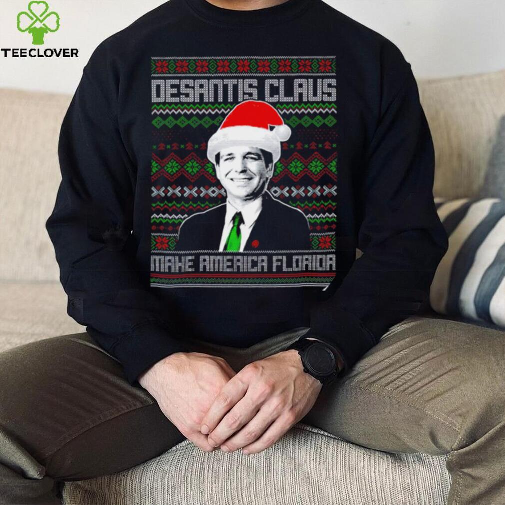 Desantis Claus Make America Florida ugly Christmas shirt Desantis Claus Make America Florida ugly Christmas shirt
