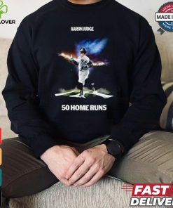 Design Aaron Judge 50 Home Runs #Allrise shirt