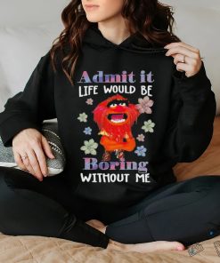 Design Animal DRUMMER admit it life would be boring without me shirt 3 Design Animal DRUMMER admit it life would be boring without me shirt