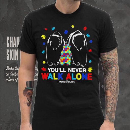 Design Bears You’ll Never Walk Alone Autism Shirt