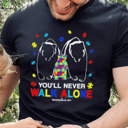 Design Bears You’ll Never Walk Alone Autism Shirt