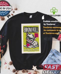 Design Bikini Kill The Warfield Theatre In San Francisco CA August 18 19 2024 Poster shirt