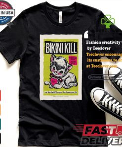 Design Bikini Kill The Warfield Theatre In San Francisco CA August 18 19 2024 Poster shirt