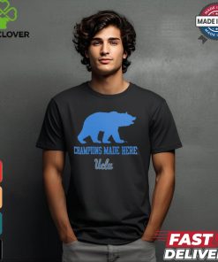 Design Champions Made Here Time UCLA Bruins Honored Tradition shirt