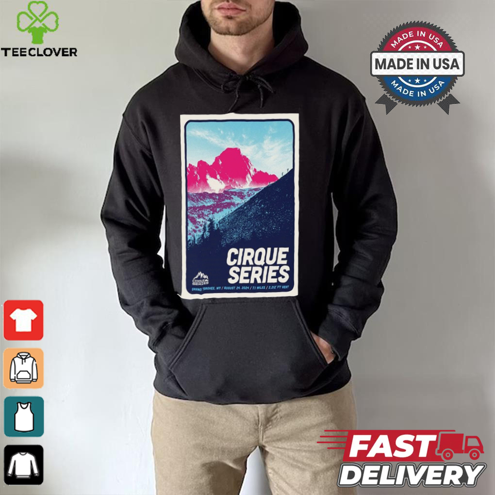 Design Cirque Series Grand August 24, 2024 Targhee, WY Tour Poster Shirt Design Cirque Series Grand August 24, 2024 Targhee, WY Tour Poster Shirt