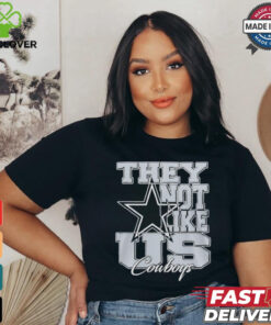 Design Dallas Cowboys They Not Like Us Cowboys Shirt