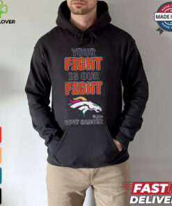 Design Denver Broncos Your Fight Is Our Fight Beat Cancer Shirt 2 Design Denver Broncos Your Fight Is Our Fight Beat Cancer Shirt
