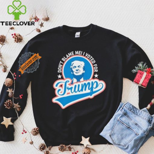 Design DonT Blame Me I Voted For Trump Usa Vintage Retro Shirt